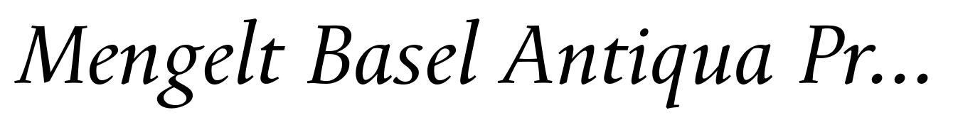 Mengelt Basel Antiqua Pro Italic